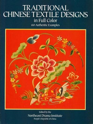 cover image of Traditional Chinese Textile Designs in Full Color